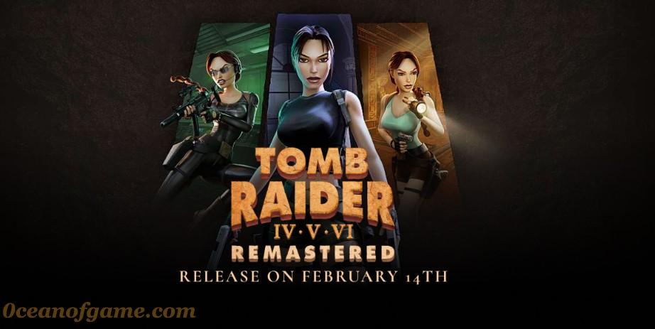 tomb raider iv vi remastered